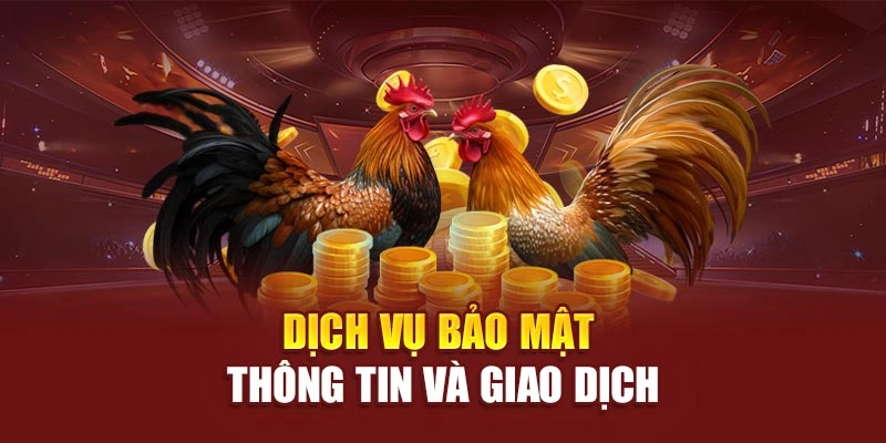 Dịch vụ bảo mật thông tin và giao dịch