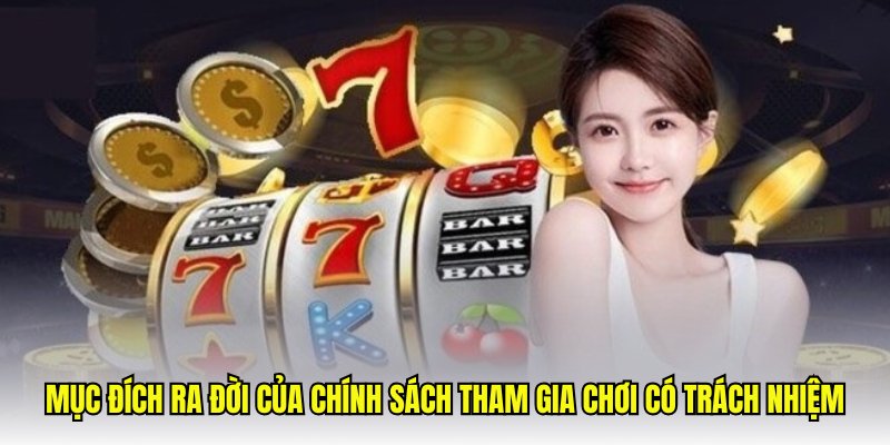 Các nguyên tắc vận hành chính sách chơi có trách nhiệm